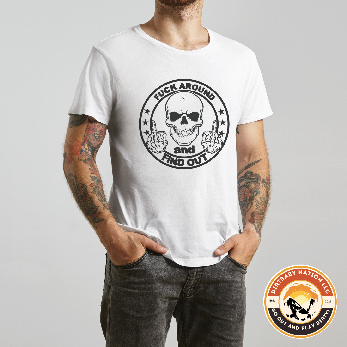 F*CK Around and find out Skeleton T-Shirt
